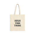 High Vibe Tribe Canvas Tote Bag — Positive Quote Eco Shopper