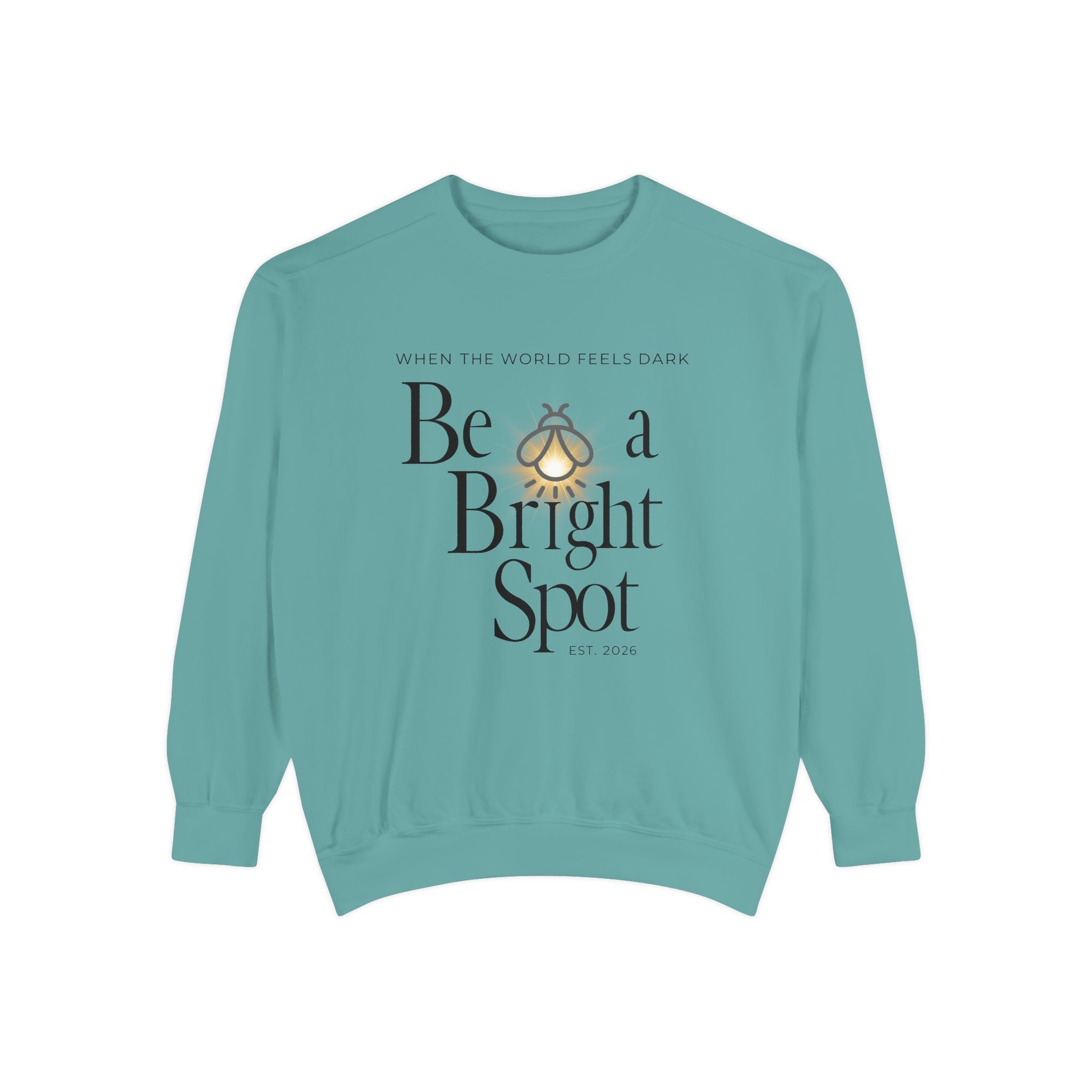 Sweatshirt — “Be a Bright Spot” Inspirational Graphic Crewneck