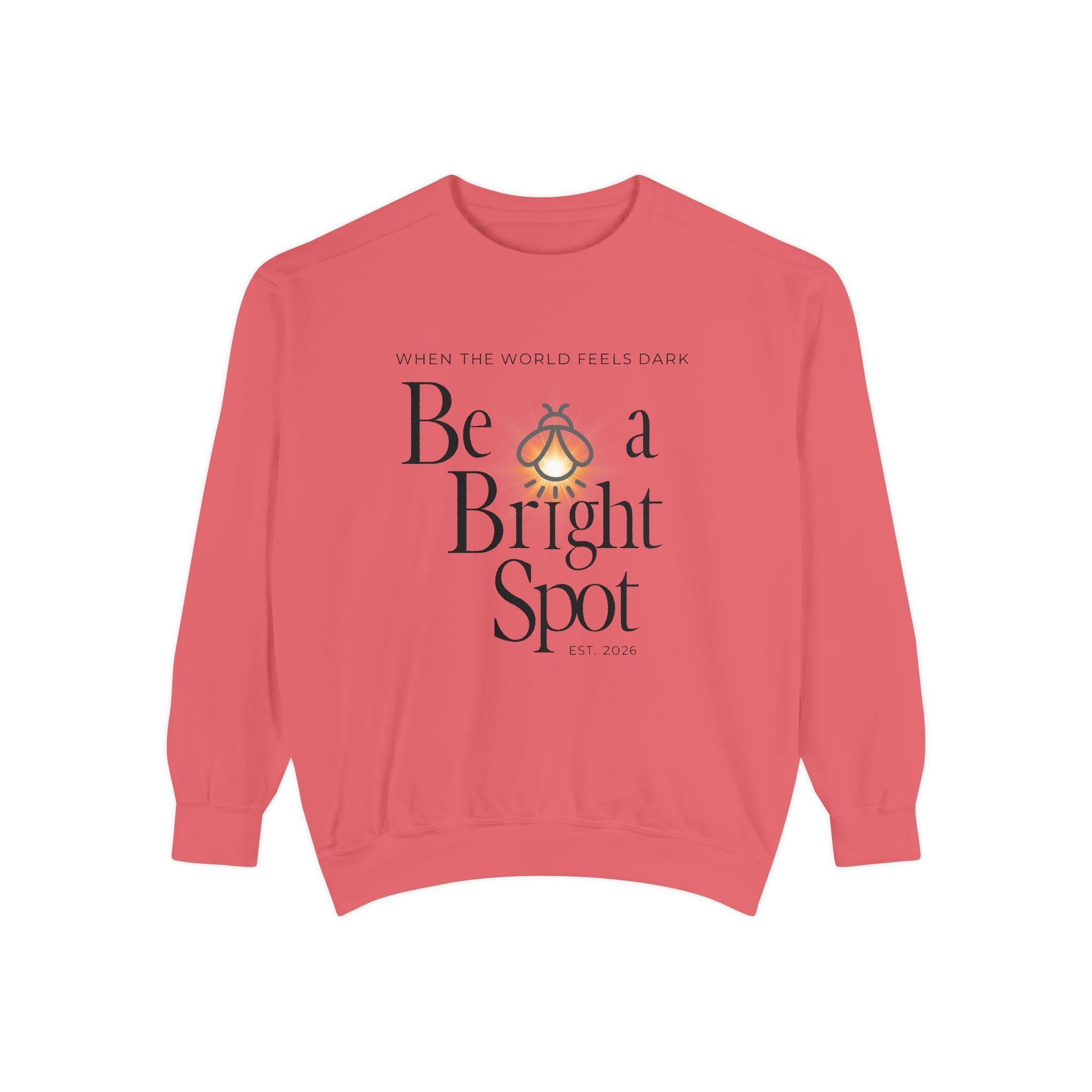 Sweatshirt — “Be a Bright Spot” Inspirational Graphic Crewneck