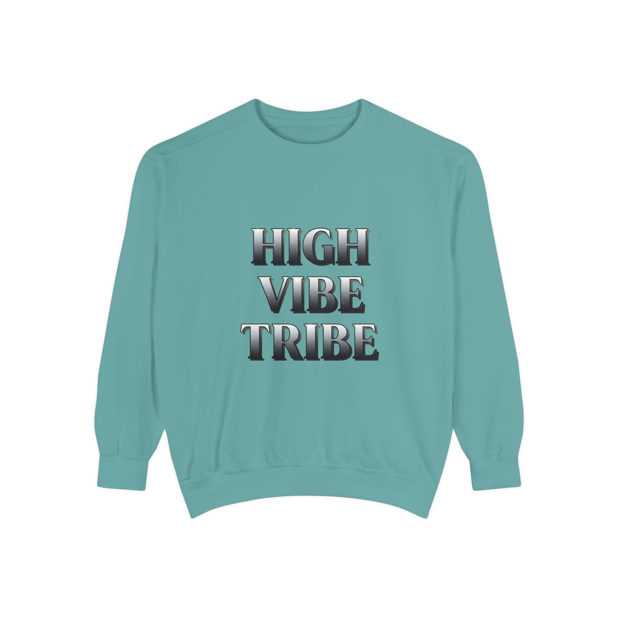 High Vibe Tribe Sweatshirt — Positive Energy Crewneck