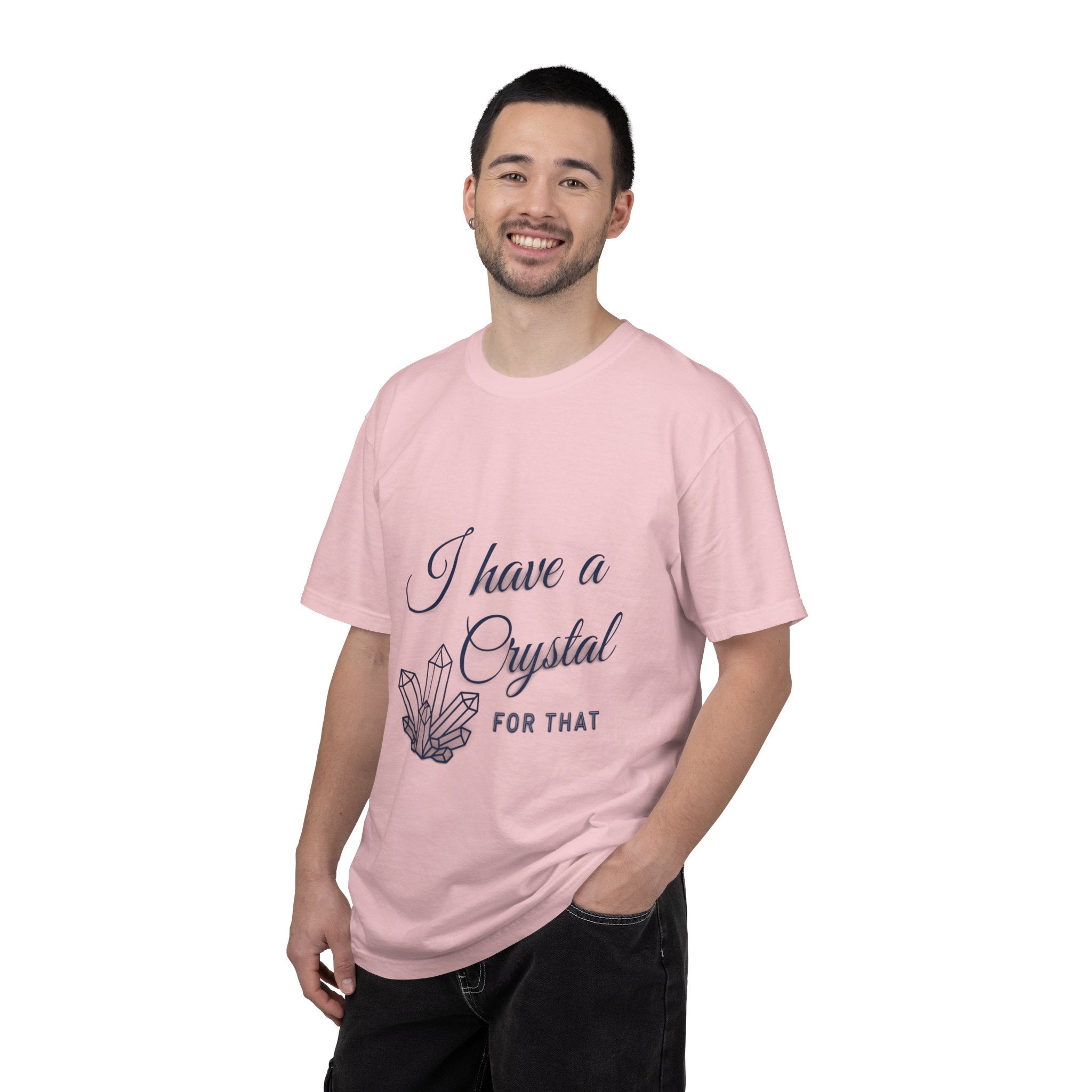 I Have a Crystal For That T-Shirt — Crystal Healing Graphic Tee