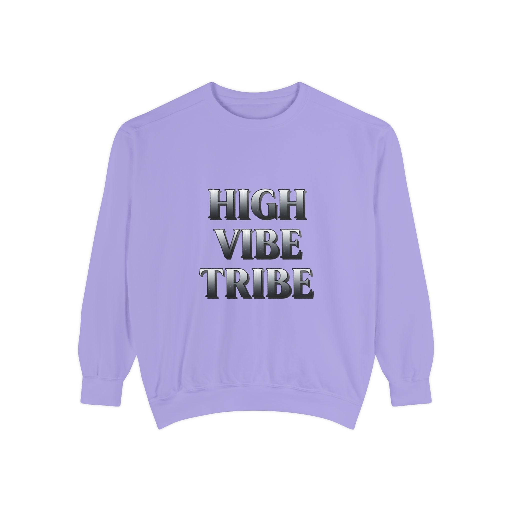 High Vibe Tribe Sweatshirt — Positive Energy Crewneck