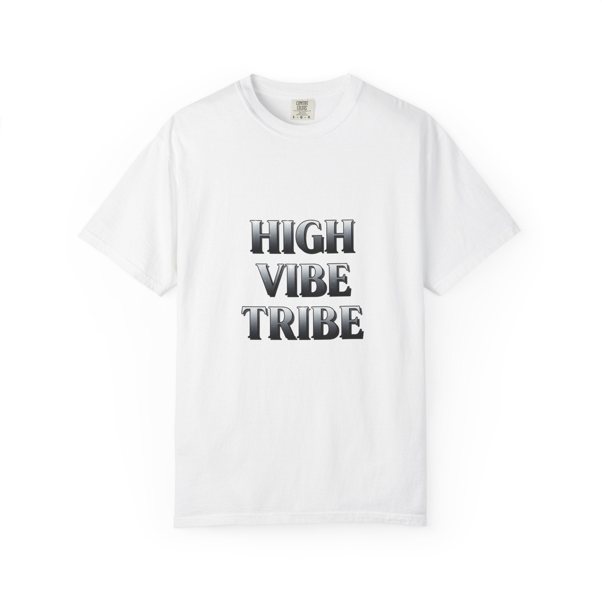 High Vibe Tribe T-Shirt — Positive Vibes Graphic Tee
