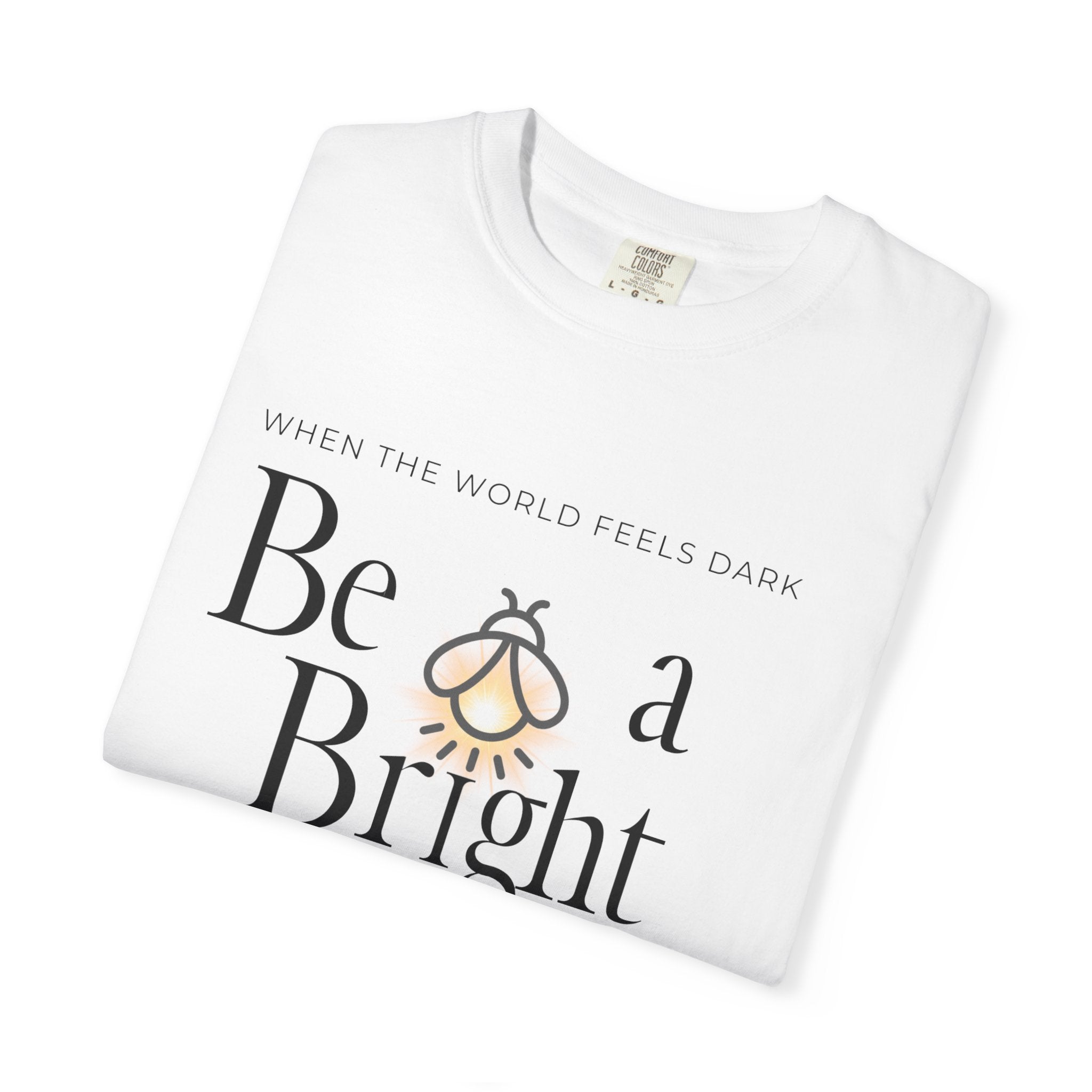 Be a Bright Spot T-shirt — Inspirational Bee Graphic Tee