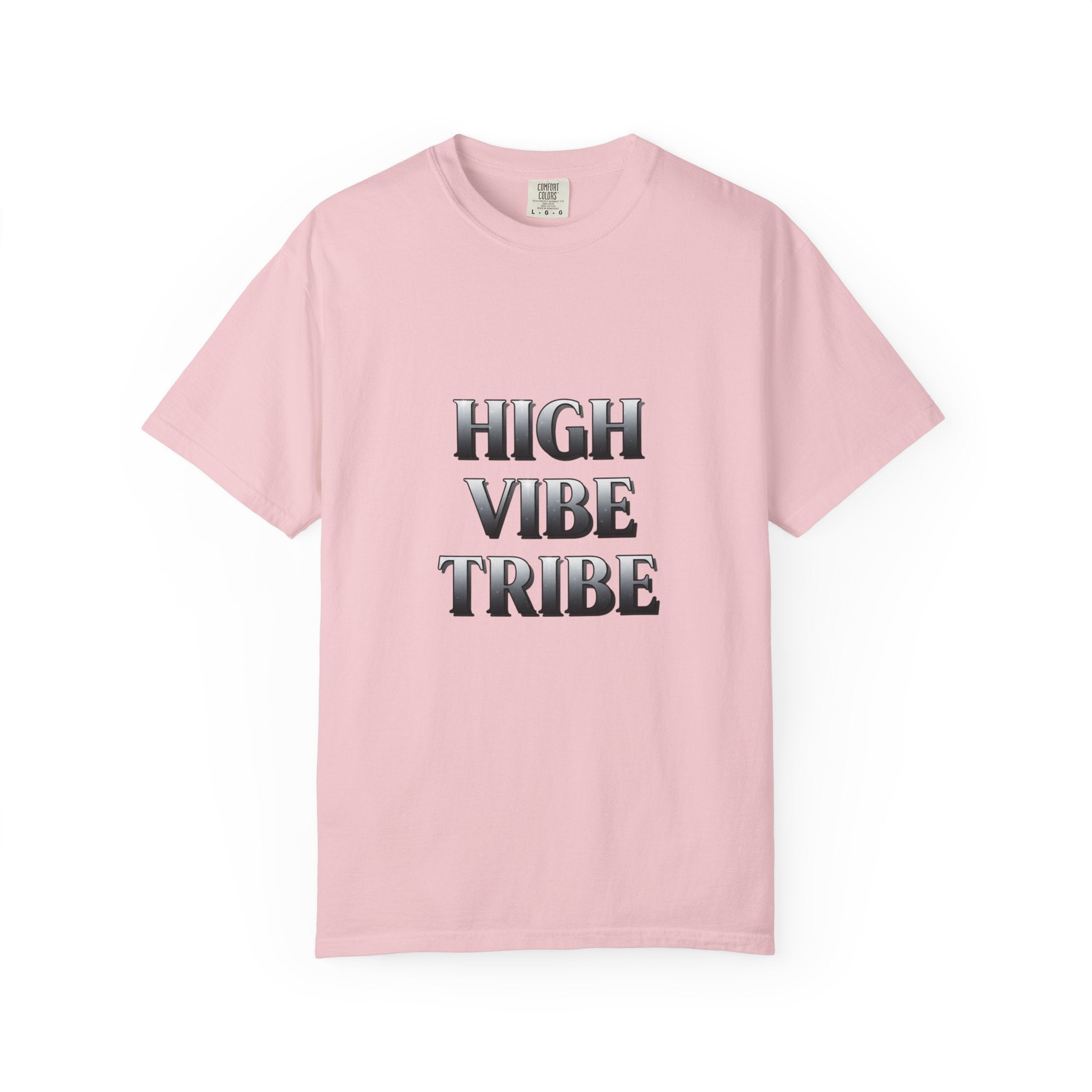 High Vibe Tribe T-Shirt — Positive Vibes Graphic Tee