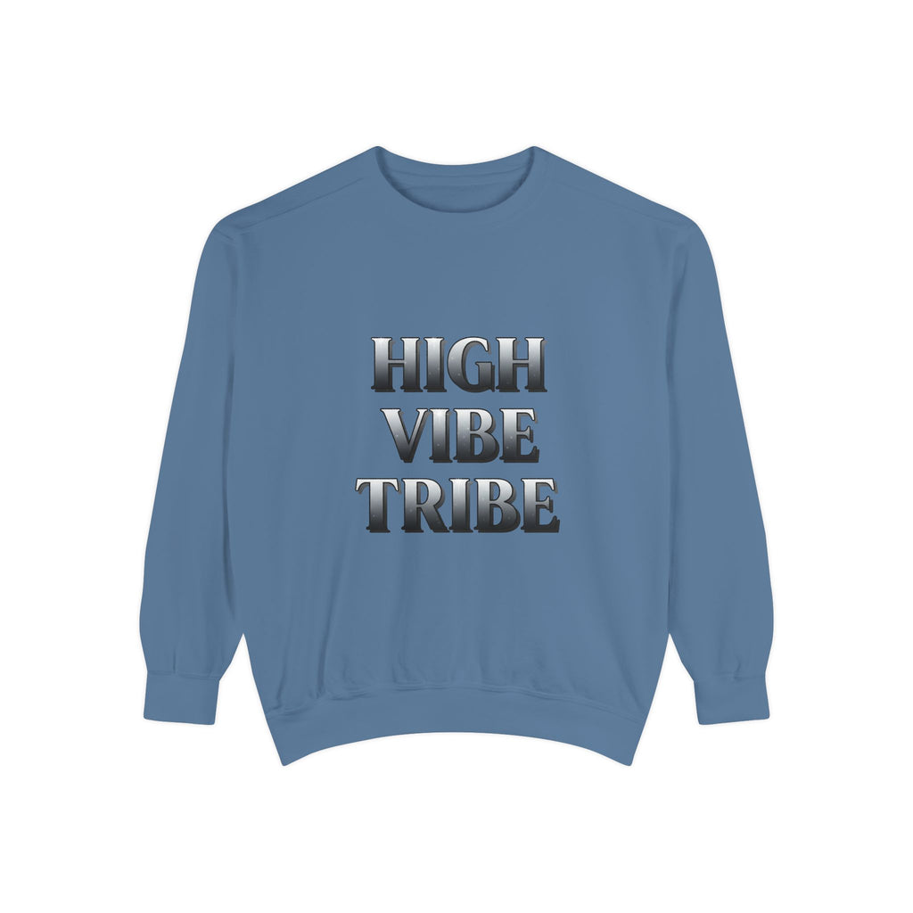 High Vibe Tribe Sweatshirt — Positive Energy Crewneck