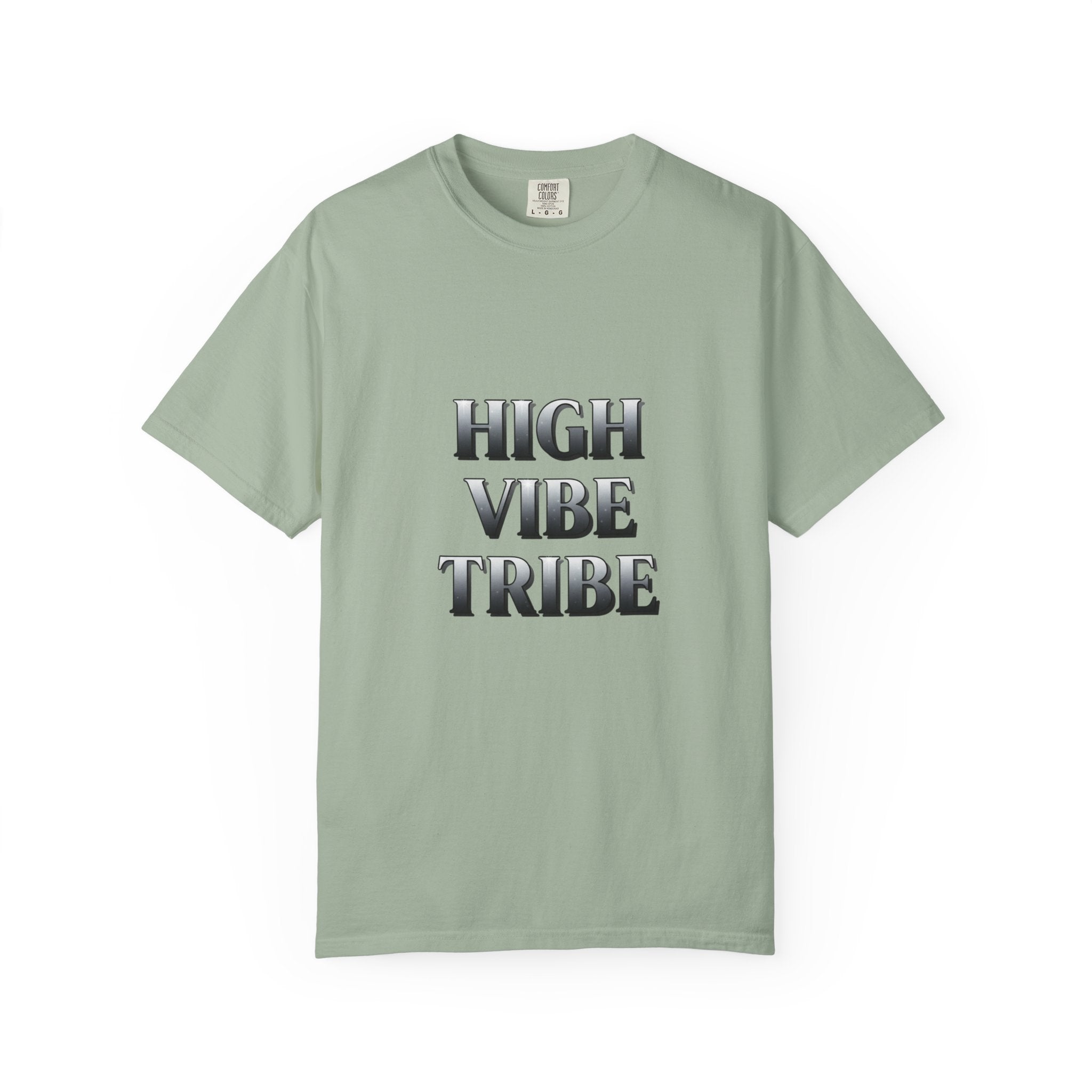 High Vibe Tribe T-Shirt — Positive Vibes Graphic Tee