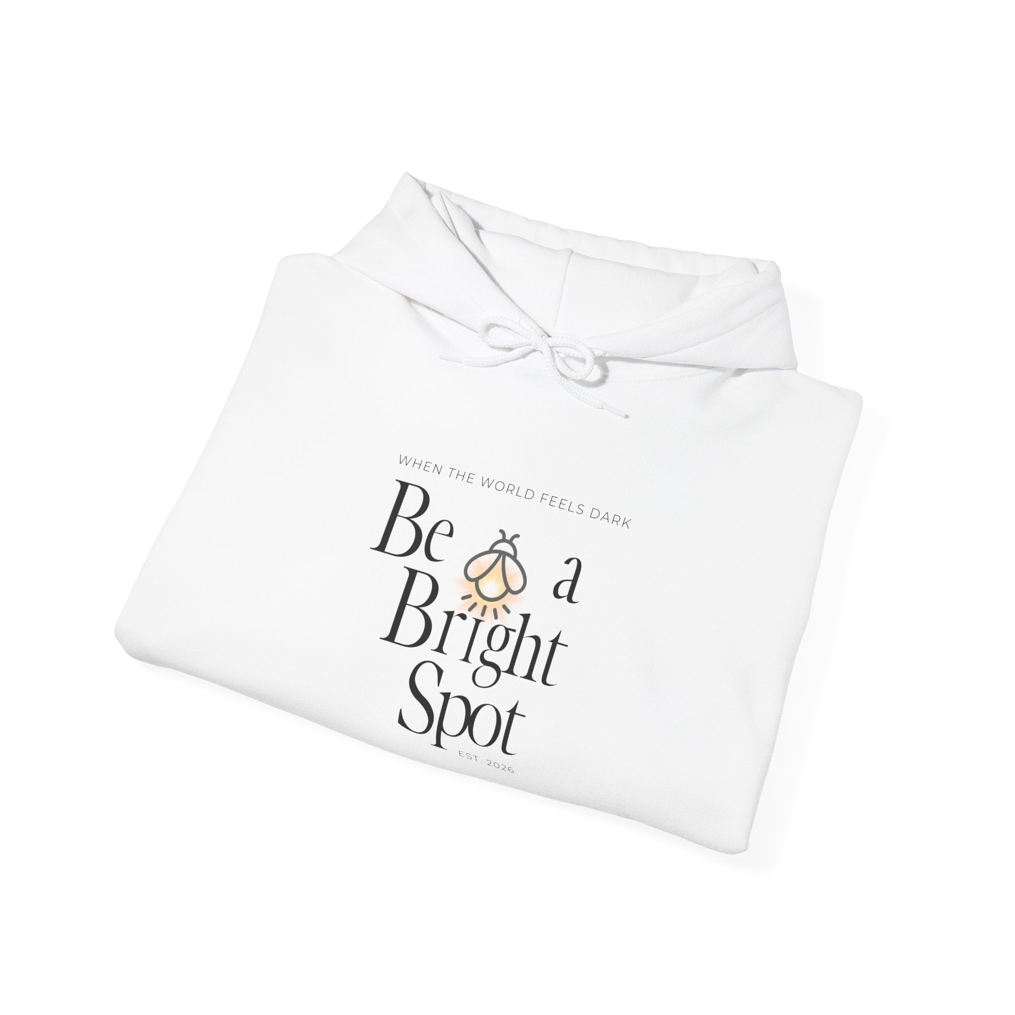 Be a Bright Spot Hoodie — Inspirational Cozy Pullover with Sun Illustration