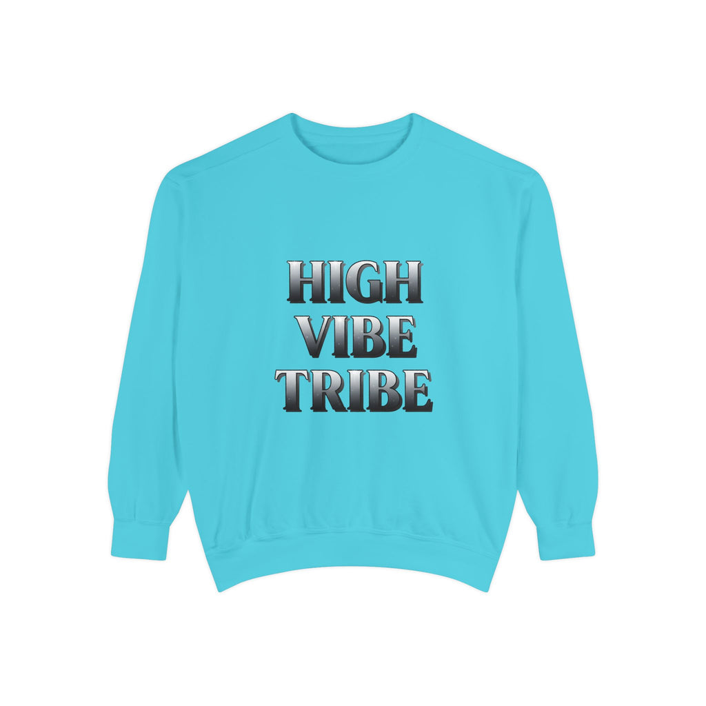 High Vibe Tribe Sweatshirt — Positive Energy Crewneck
