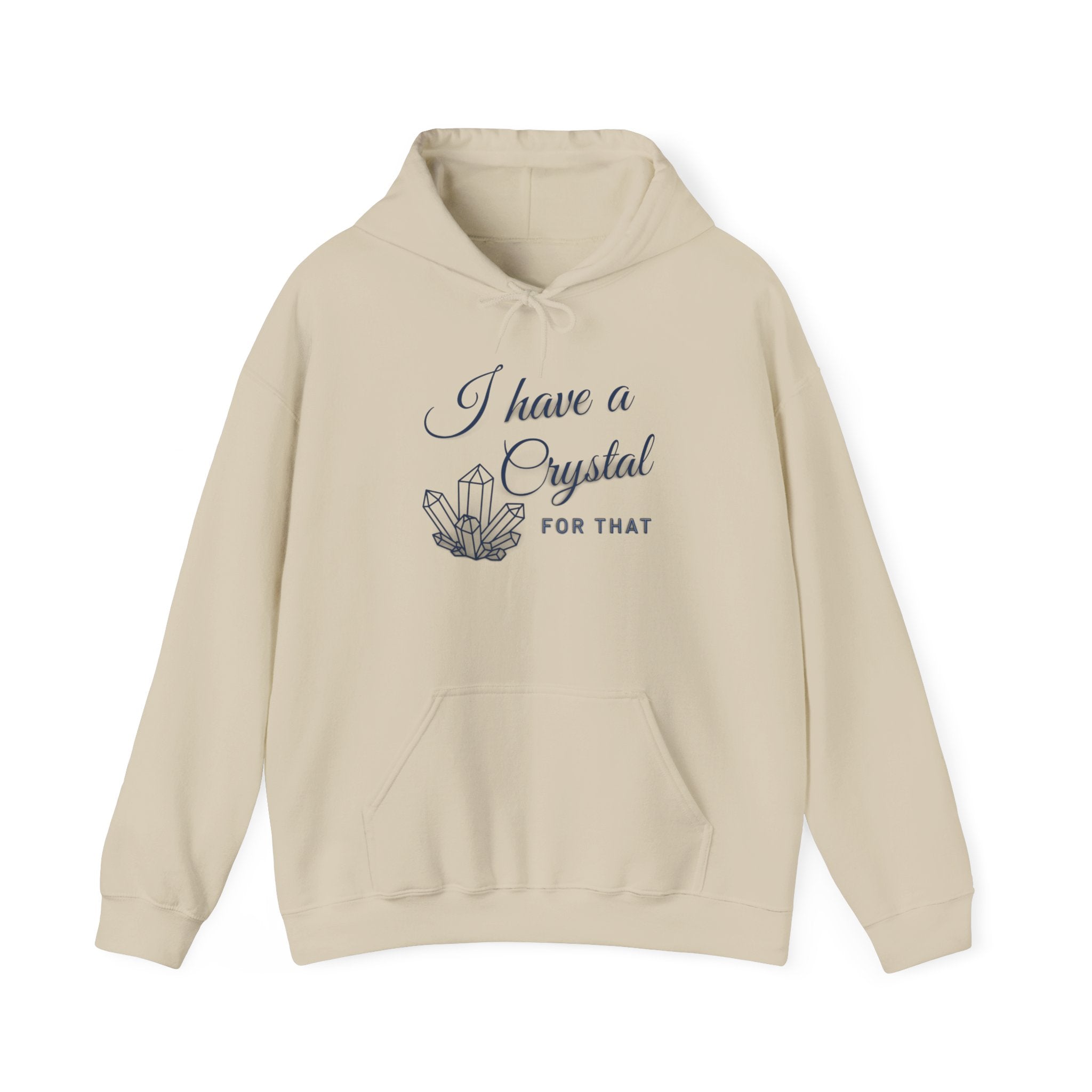 Crystal Lover Hoodie — "I Have a Crystal for That" Spiritual Gift Hoodie