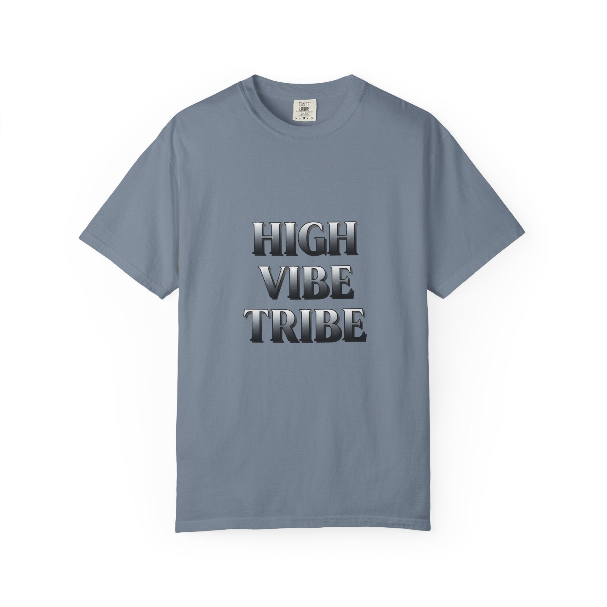 High Vibe Tribe T-Shirt — Positive Vibes Graphic Tee