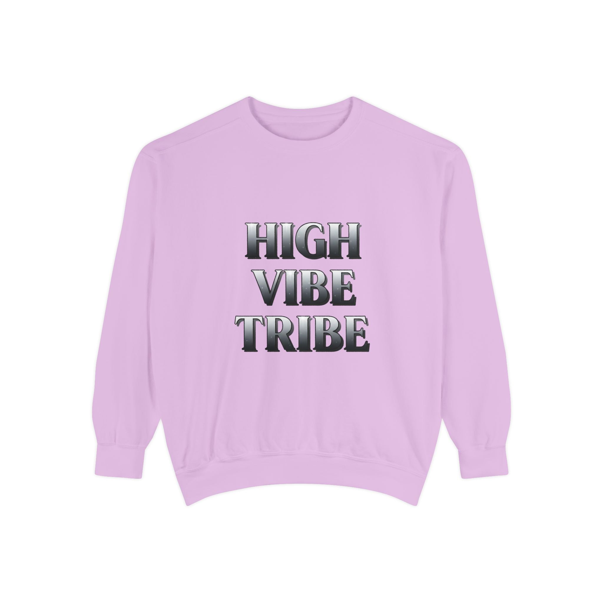 High Vibe Tribe Sweatshirt — Positive Energy Crewneck