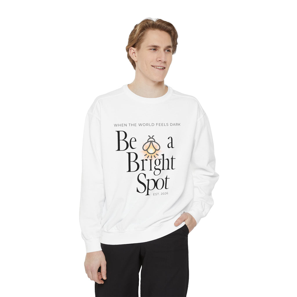 Sweatshirt — “Be a Bright Spot” Inspirational Graphic Crewneck