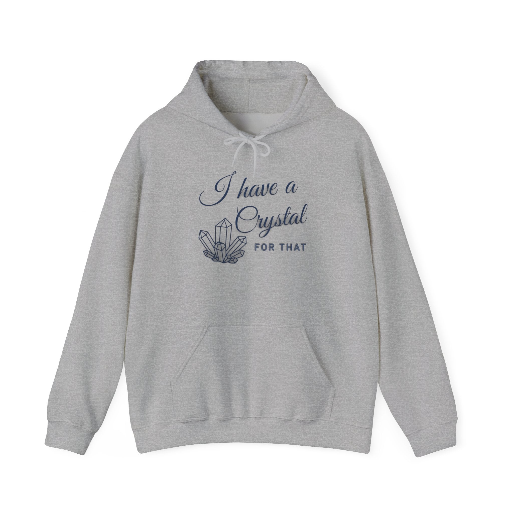 Crystal Lover Hoodie — "I Have a Crystal for That" Spiritual Gift Hoodie