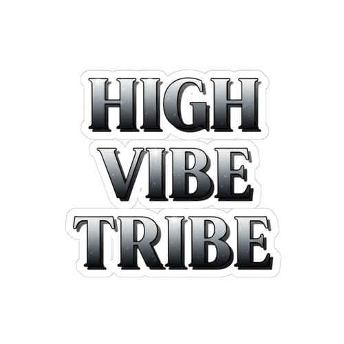 High Vibe Tribe Sticker — Metallic Gradient Kiss-Cut Decal for Laptops, Water Bottles & Journals